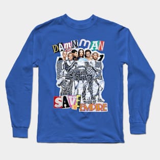 Save the Empire! Long Sleeve T-Shirt
